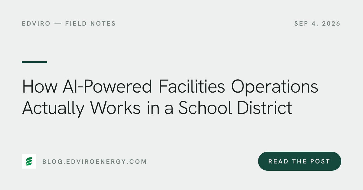 How AI-Powered Facilities Operations Actually Works in a School District