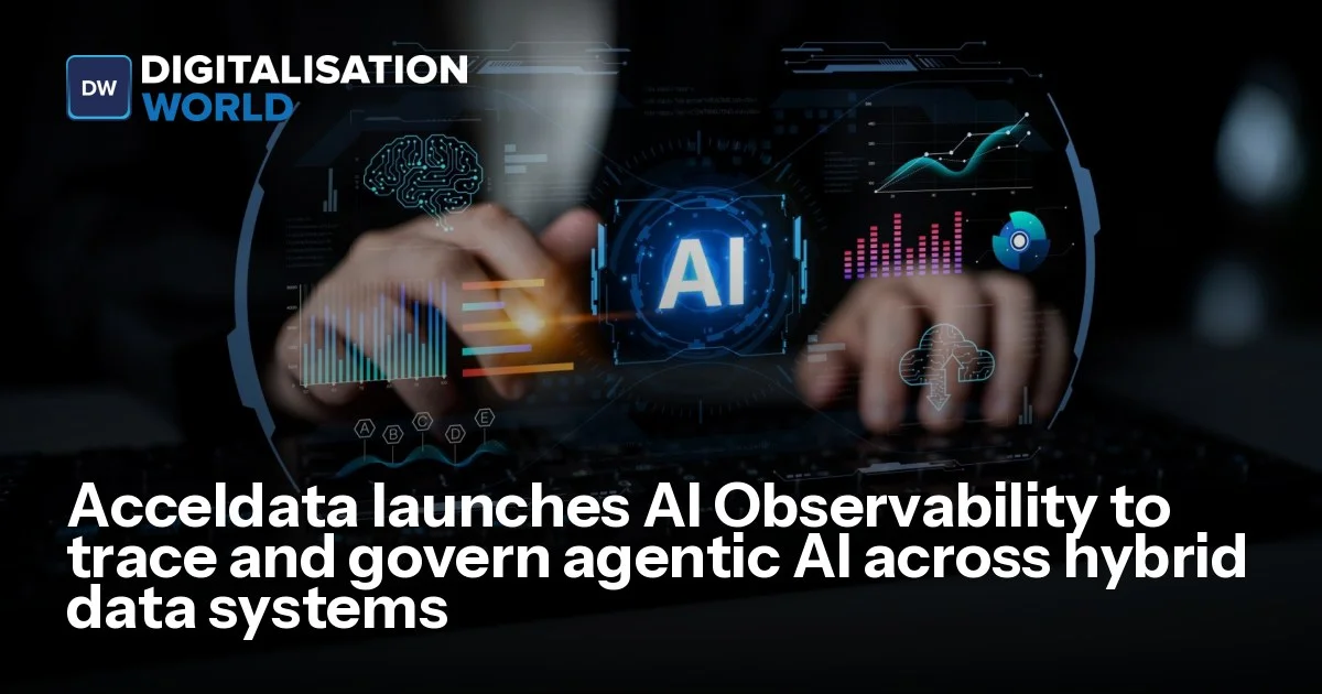 Acceldata launches AI Observability to trace and govern agentic AI across hybrid data systems