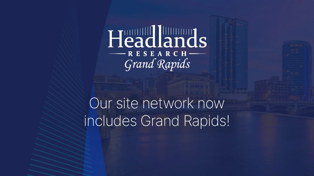 Headlands Research Announces New De Novo Clinical Research Site in Grand Rapids, Michigan