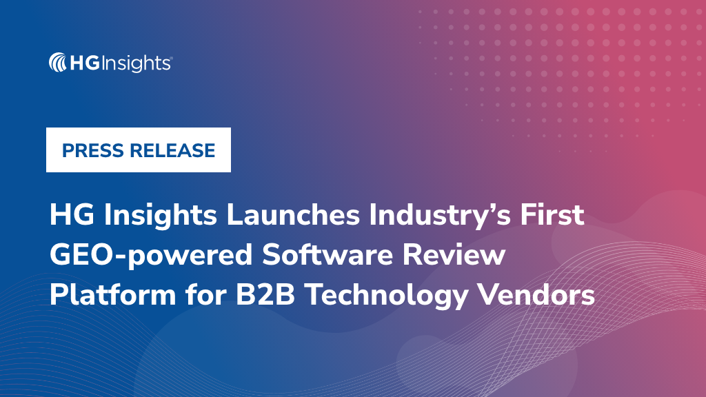 HG Insights Launches Industry's First GEO-Powered Software Review Platform for B2B Tech Vendors