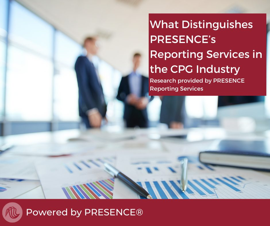 What Distinguishes PRESENCE’s Reporting Services in the CPG Industry?