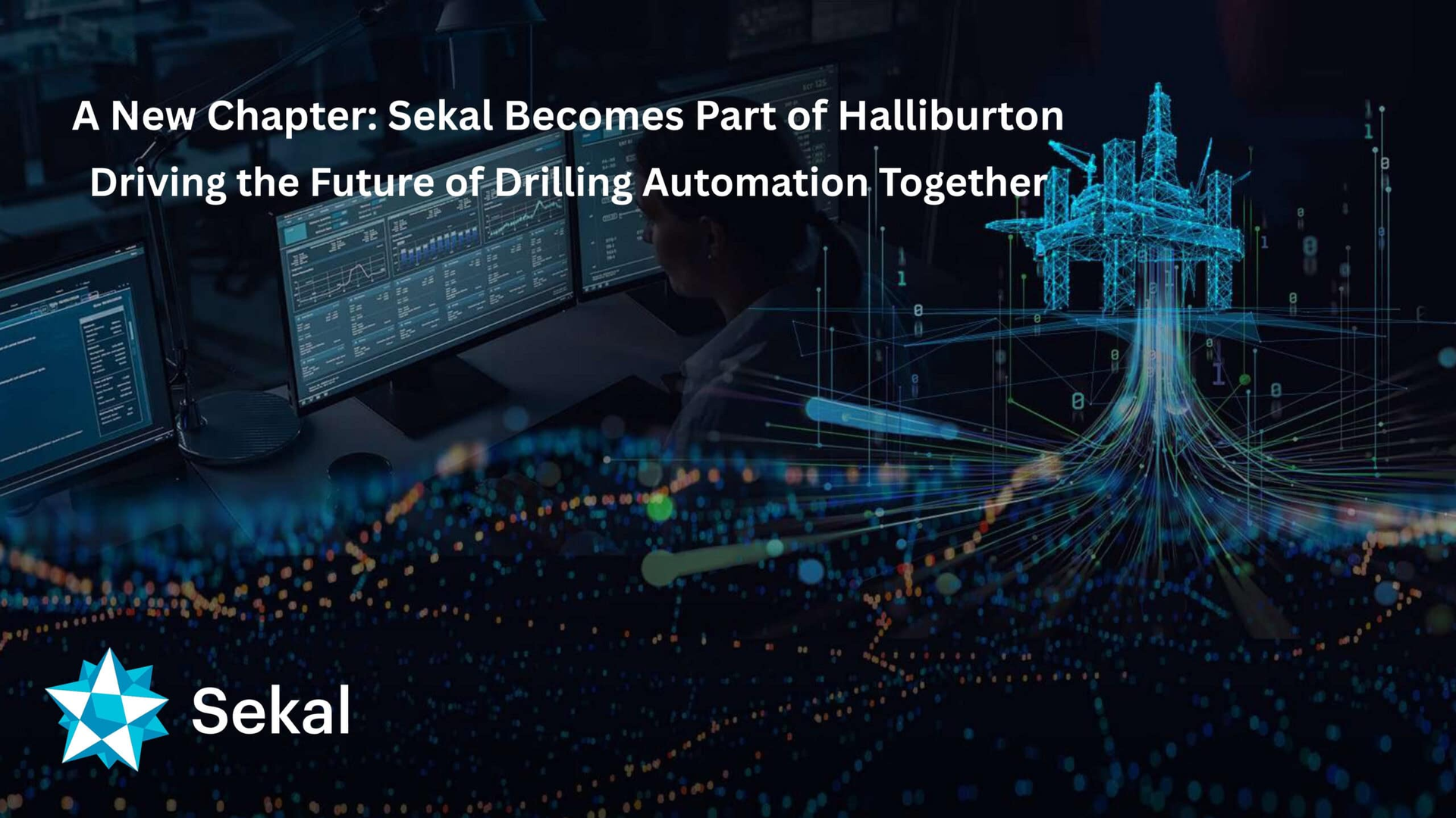 Halliburton acquires Sekal AS from Sumitomo Corporation to accelerate drilling automation services