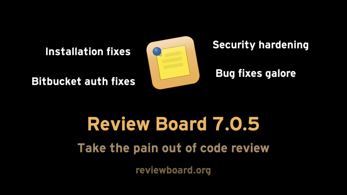 Review Board 7.0.5: Expanded Installation and Better Stability