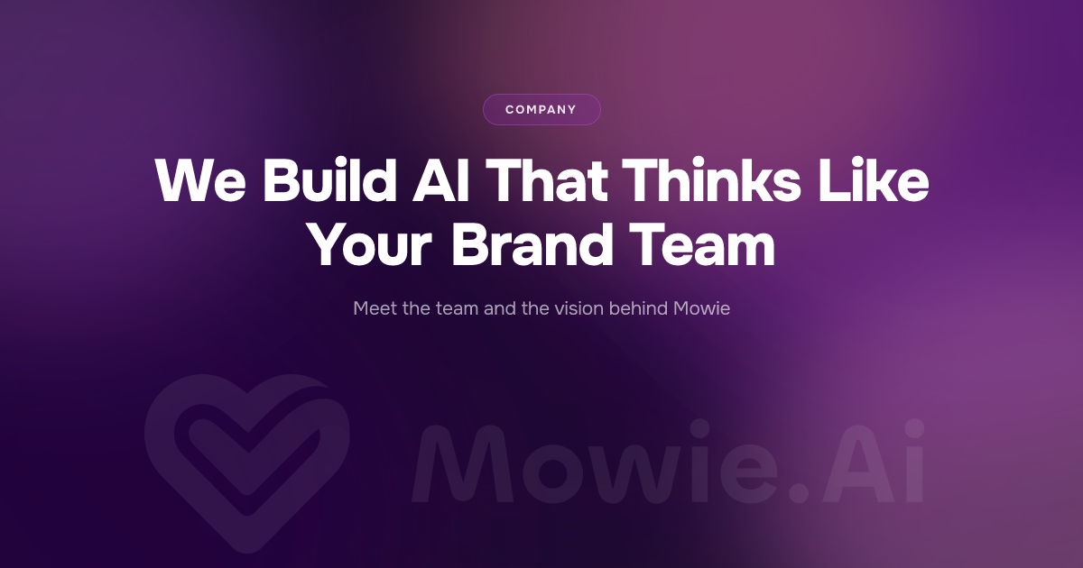 About Mowie: Our Story, Mission, and the Team