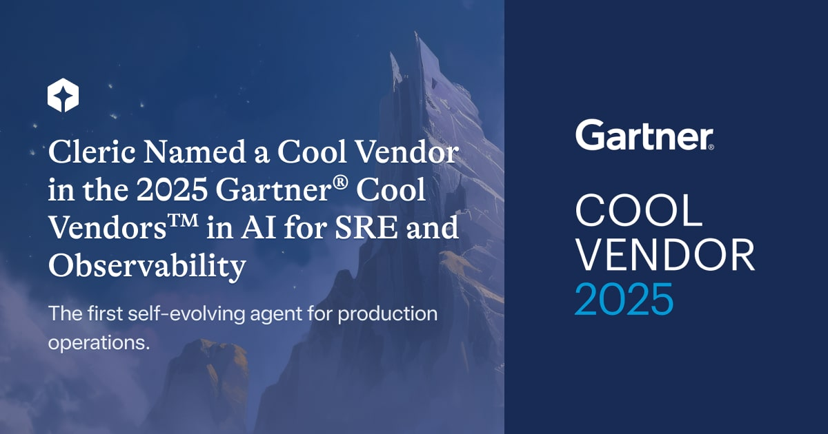 Cleric Named a Cool Vendor in the 2025 Gartner Cool Vendors in AI for SRE and Observability