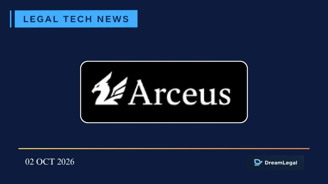 Arceus Legal Raises $17M to Take AI Law Firm Model Beyond Contracts