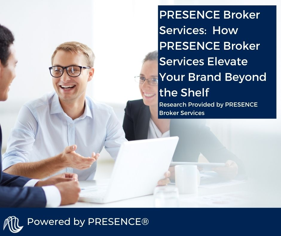 How PRESENCE Broker Services Elevate Your Brand Beyond the Shelf