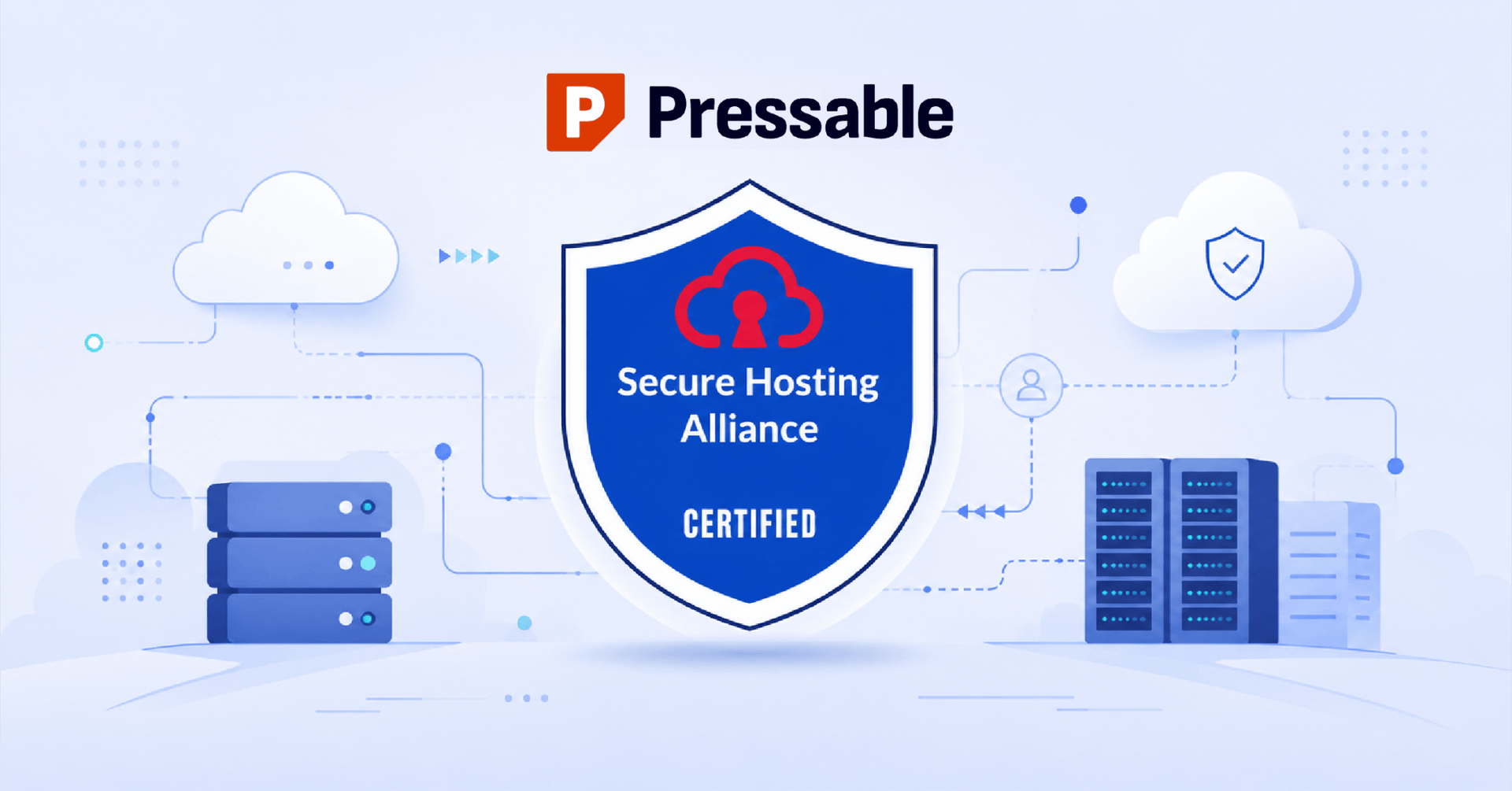 Pressable Achieves Secure Hosting Alliance Certification