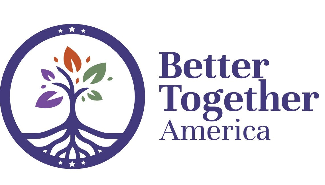 Better Together America: Another Example of Massively Parallel Democracy Building at Work