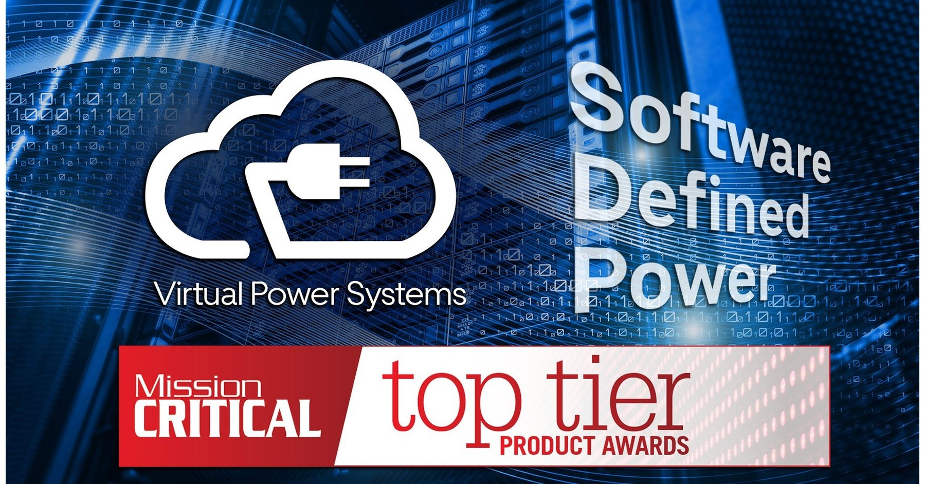 Virtual Power Systems' Intelligent Control of Energy Platform Wins Top Tier Product Award From Mission Critical Magazine