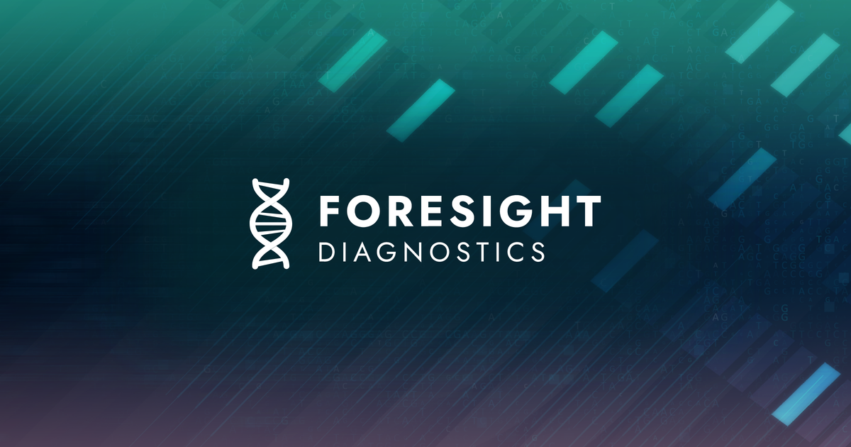 Foresight Diagnostics Expands Series B Financing to ...