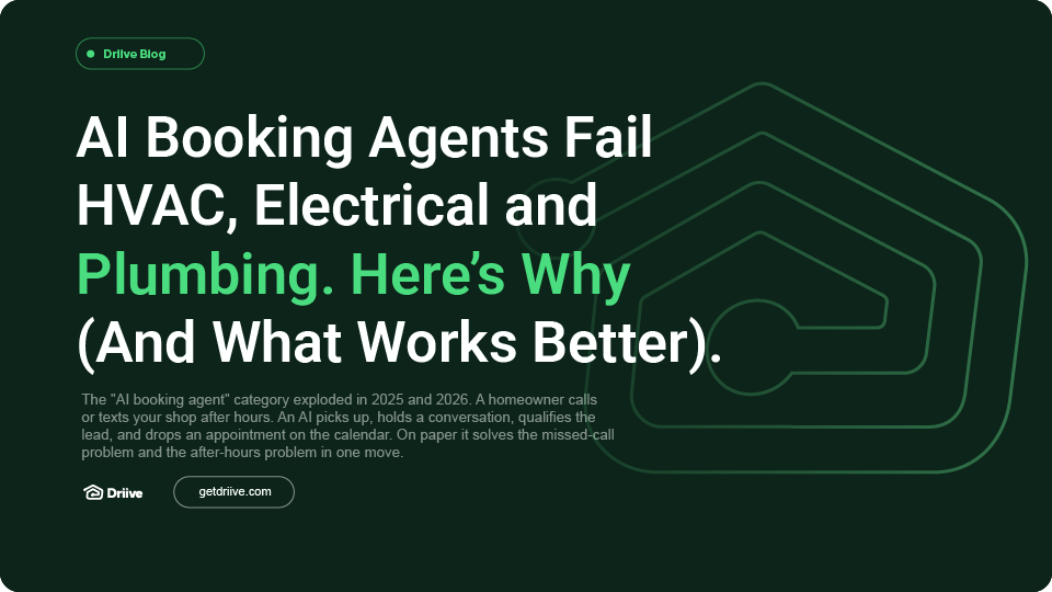 AI Booking Agents Fail for HVAC and Plumbing. Here's Why, and What Works Instead.