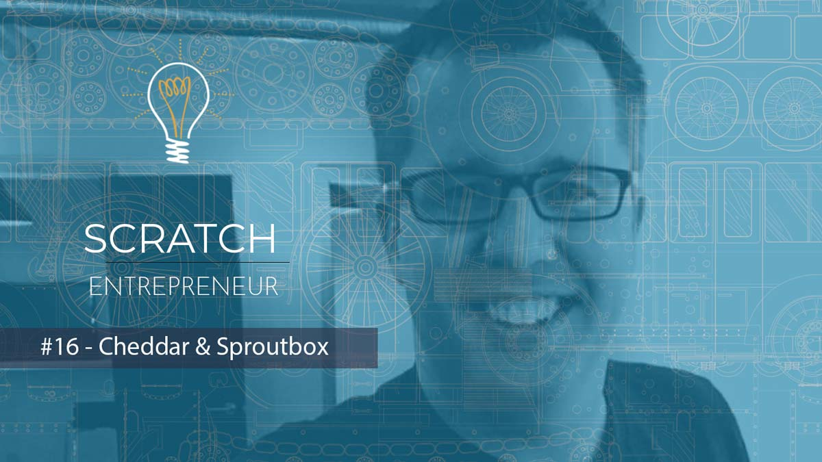 Scratch Entrepreneur #16 – Apps, Angels, and a $3.5M Note