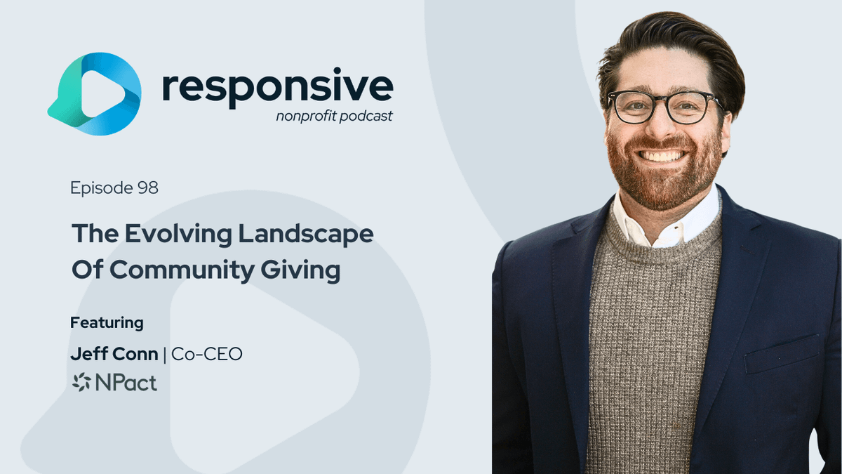 The Evolving Landscape Of Community Giving with Jeff Conn of NPact