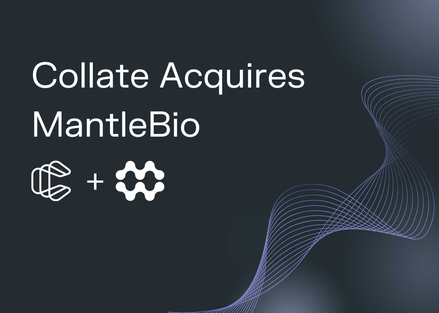 Collate acquires MantleBio