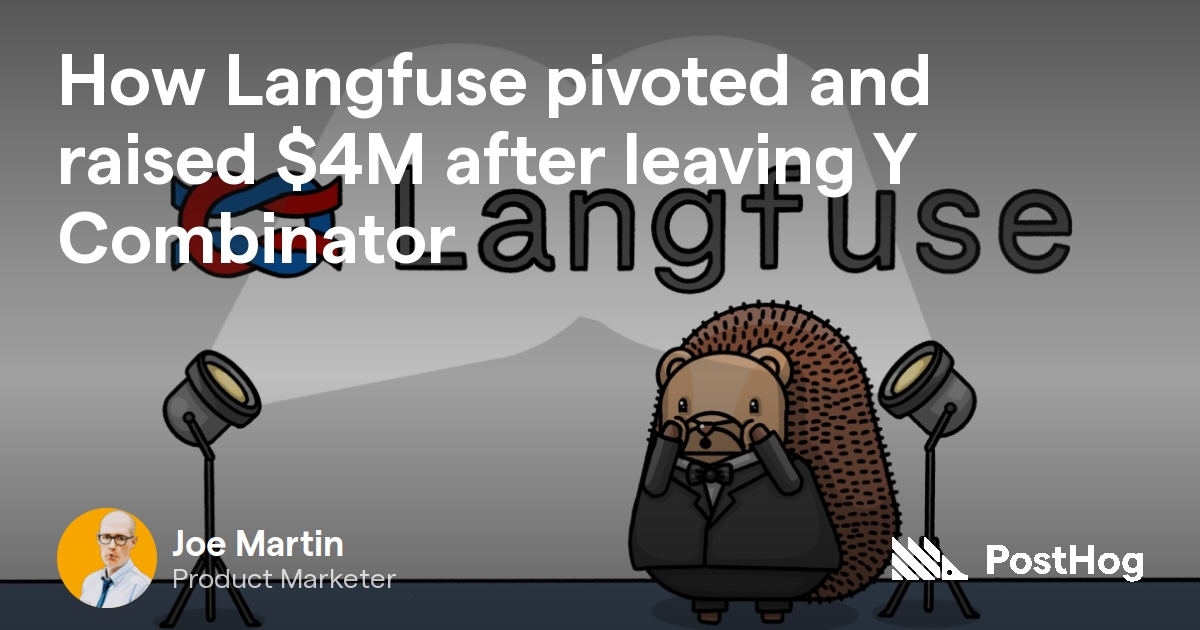 How Langfuse pivoted and raised $4M after leaving Y Combinator