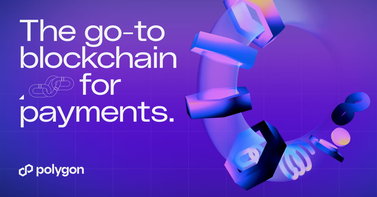 Polygon Blog — Payments, Stablecoins & Blockchain ...