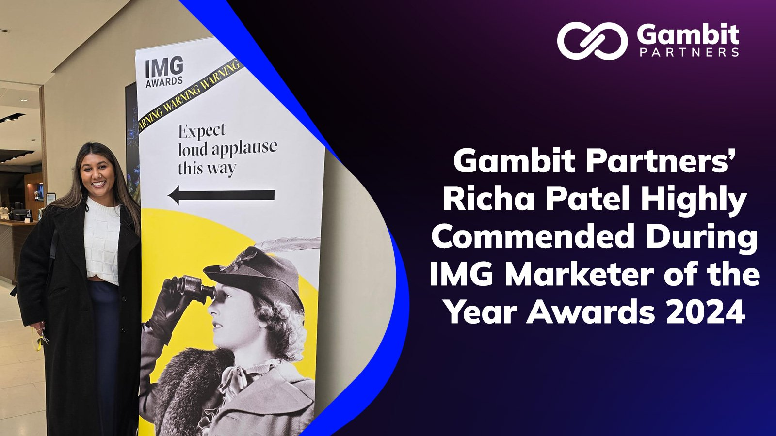Gambit Partners' Richa Patel Highly Commended During IMG Marketer of the Year Awards 2024