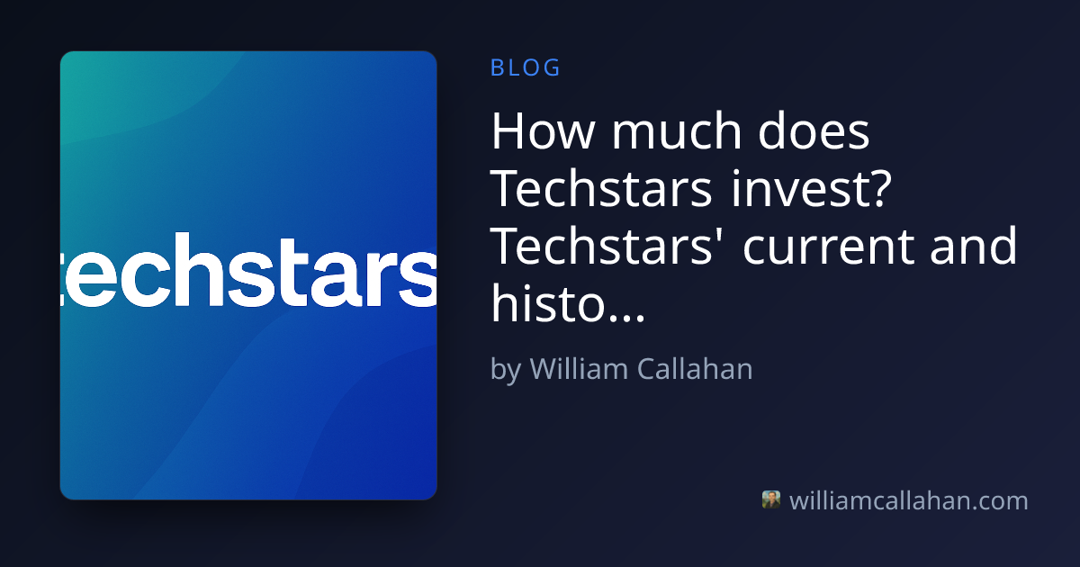 How much does Techstars invest? Techstars' current and historical investment terms for startups