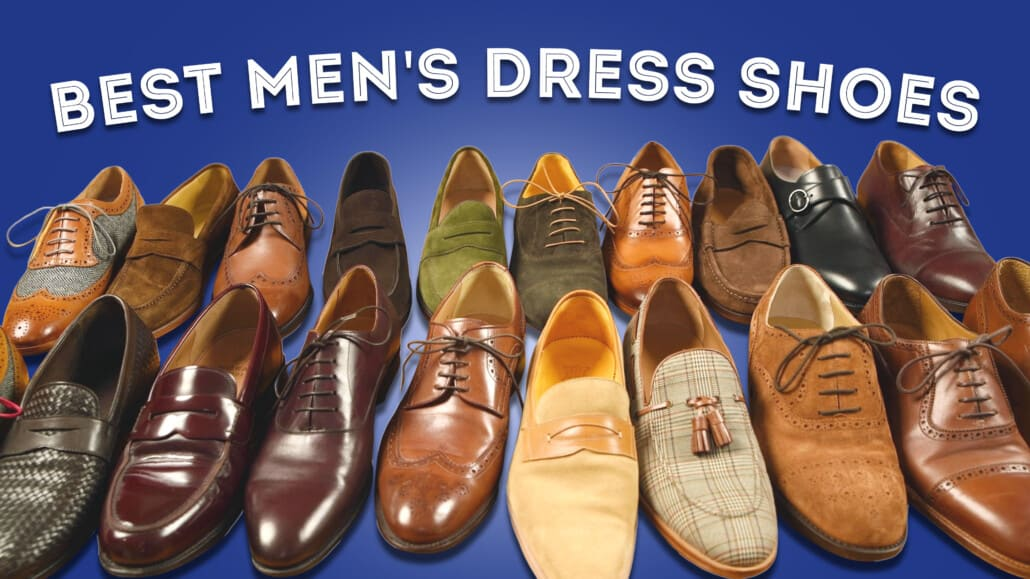 Best Men's Dress Shoes, $100-300