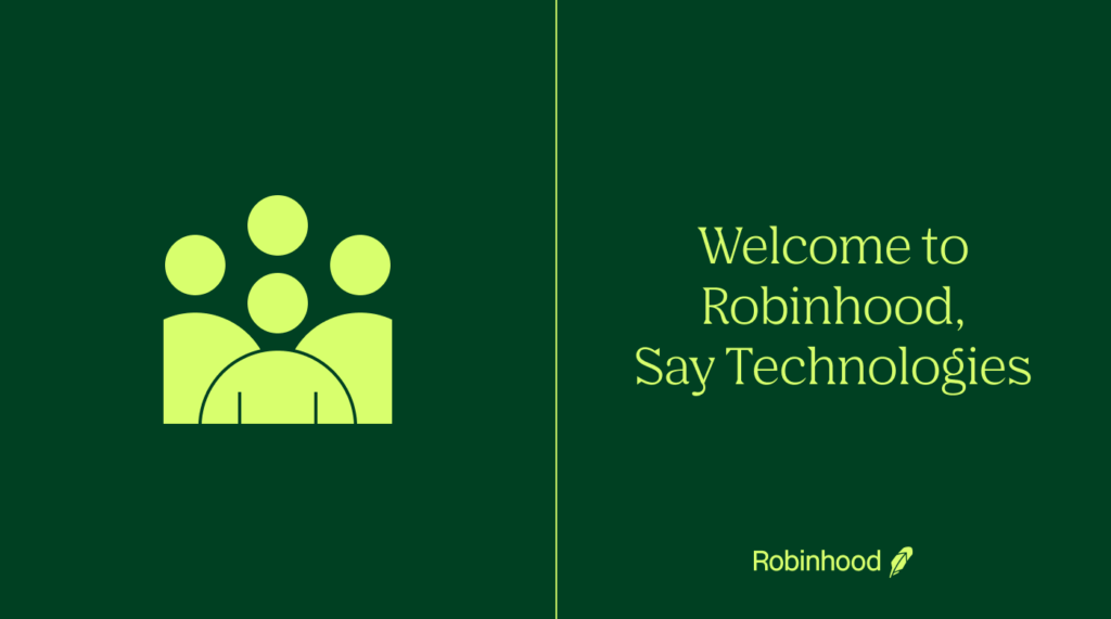 Robinhood acquires Say Technologies for $140M