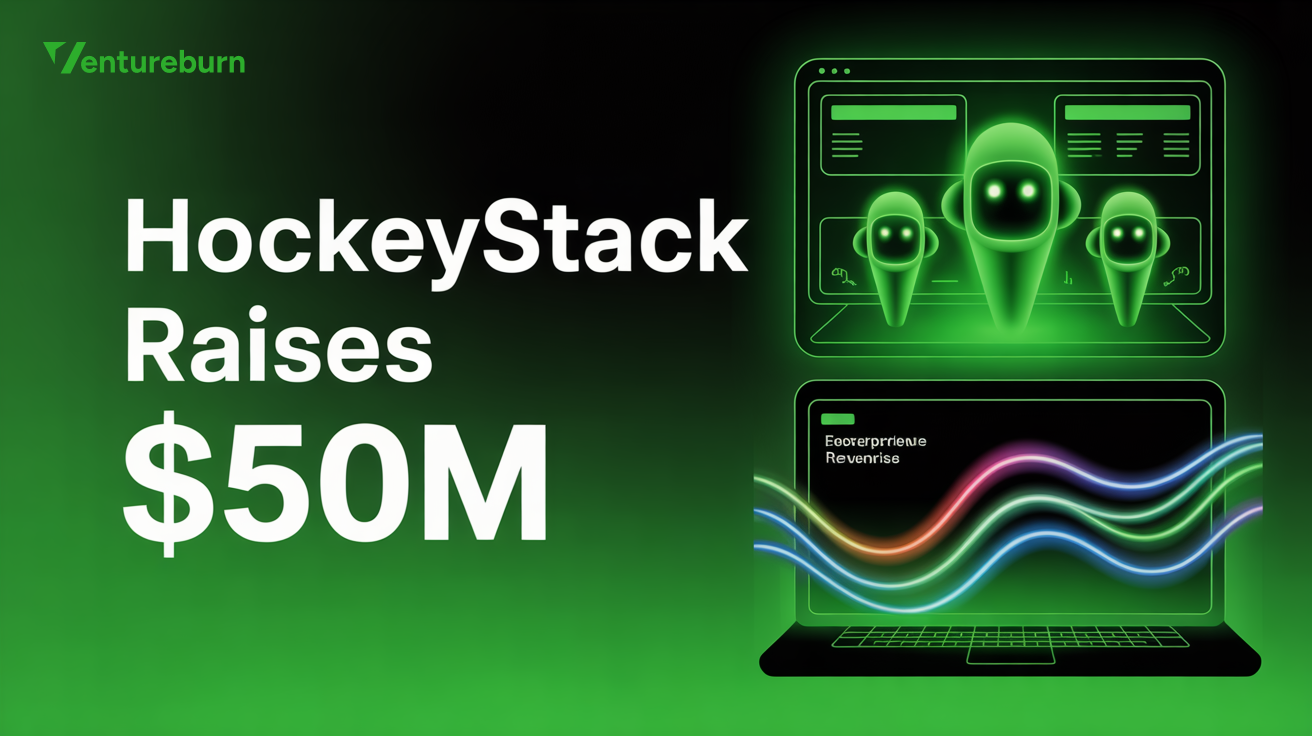 HockeyStack Raises $50M To Scale Revenue Agents Platform For Enterprise Teams