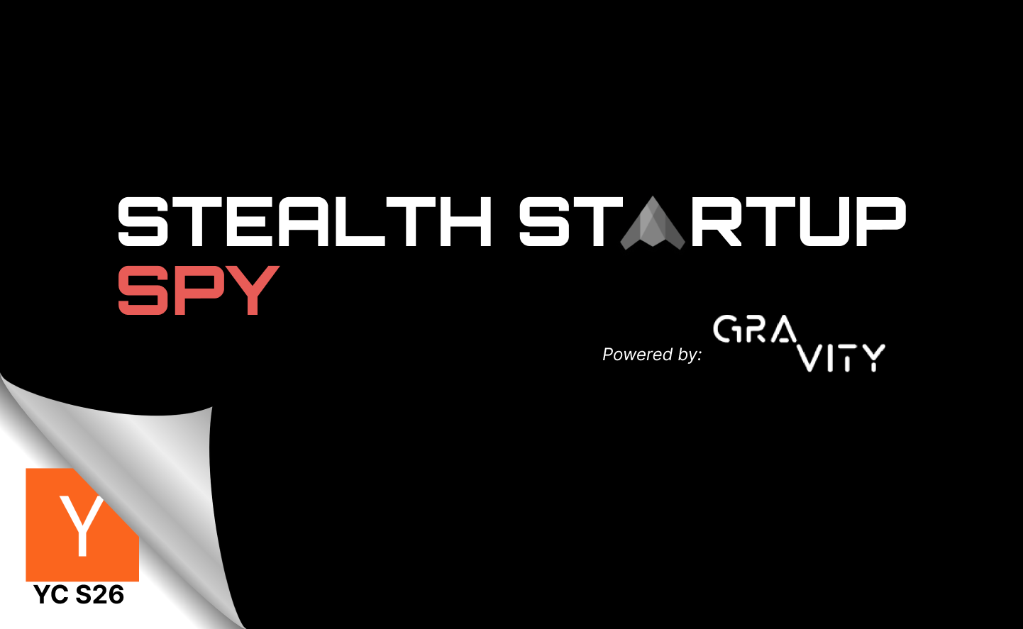 Stealth Startup Spy #373 - Y Combinator Summer 2026 Batch