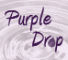 Purple Drop