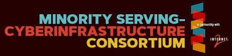 Minority Serving - Cyberinfrastructure Consortium