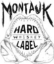 Montauk Hard Label