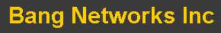 Bang Networks