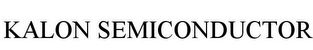 Kalon Semiconductor