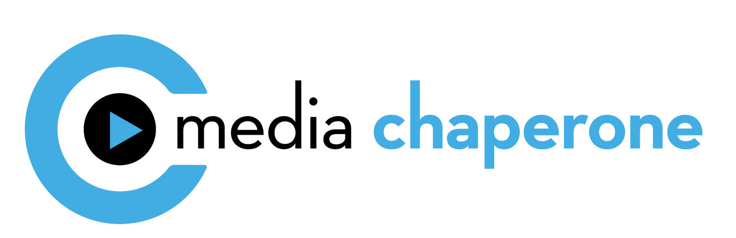 Media Chaperone
