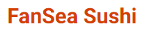 FanSea sushi