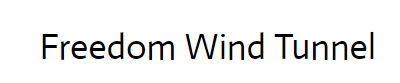 Freedom Wind Tunnel