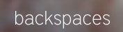 Backspaces