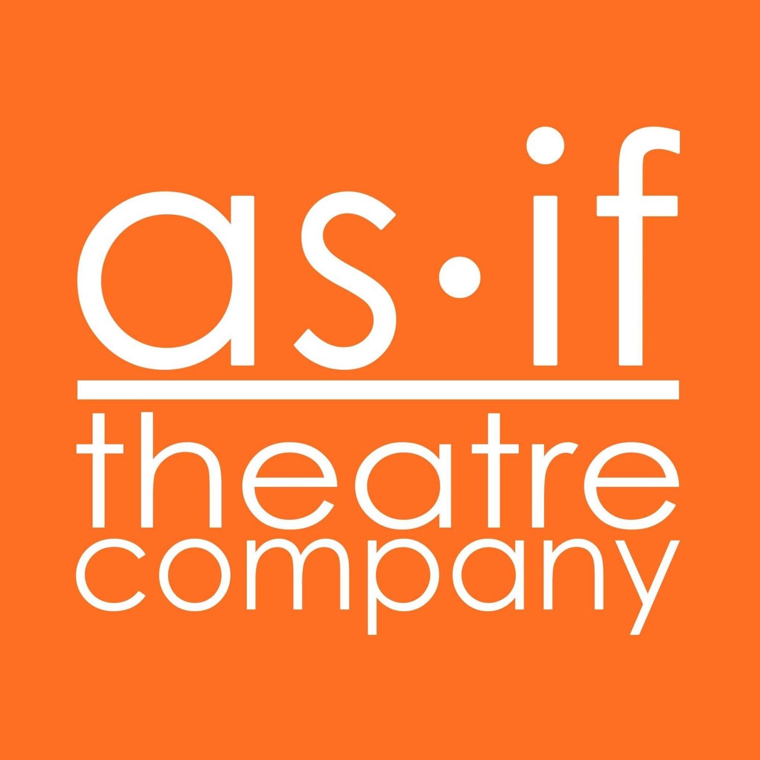 As If Theatre Company