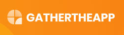 Gathertheapp