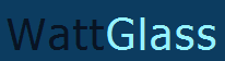 Wattglass