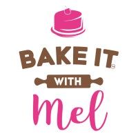 Bake it with Mel
