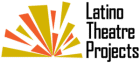 Latino Theatre Projects