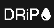 Drip