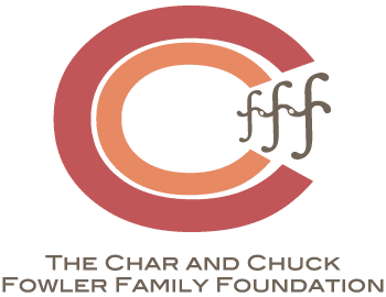 Char and Chuck Fowler Family Foundation