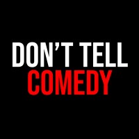 Don't Tell Comedy