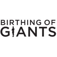 Birthing of Giants