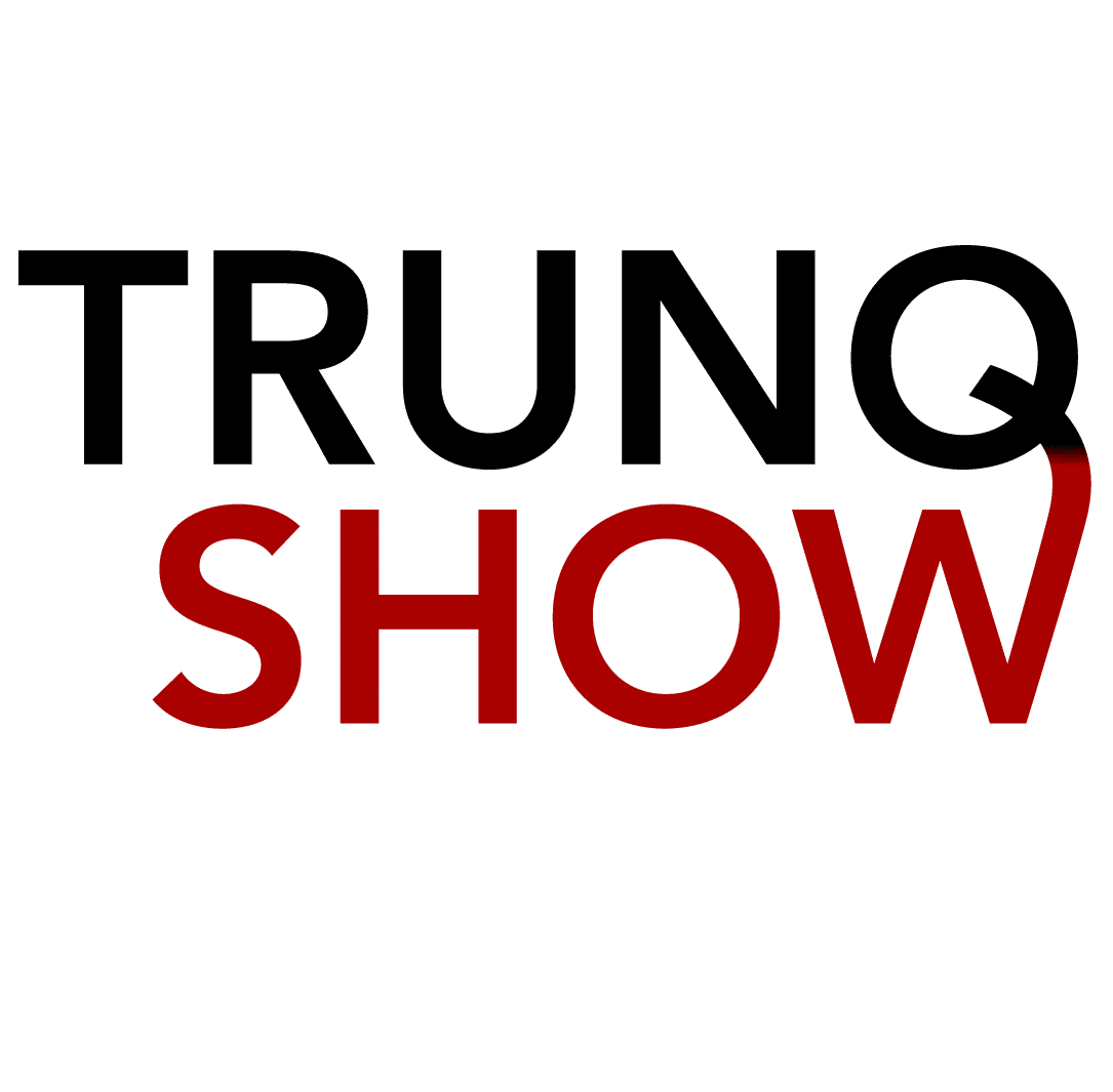 TrunqShow