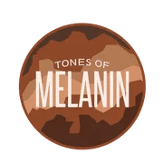Tones of Melanin