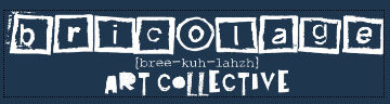 Bricolage Art Collective