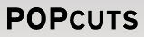 Popcuts