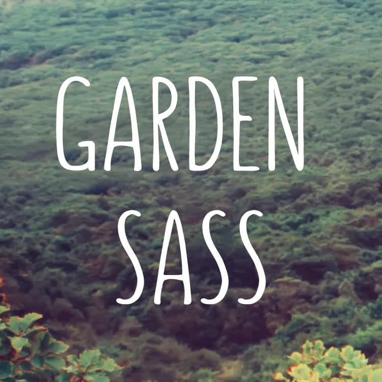 Garden Sass